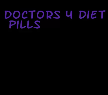 doctors 4 diet pills