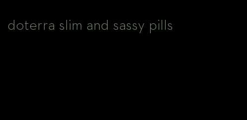 doterra slim and sassy pills