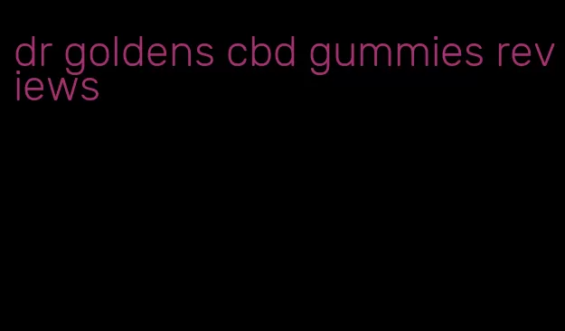 dr goldens cbd gummies reviews