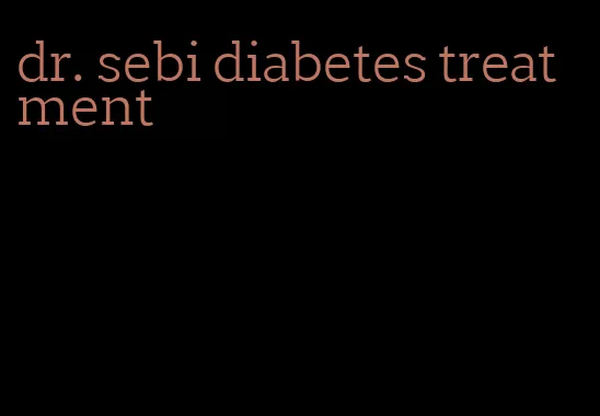 dr. sebi diabetes treatment