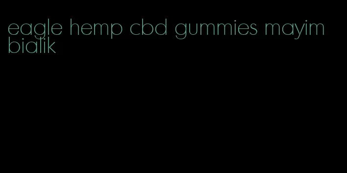 eagle hemp cbd gummies mayim bialik