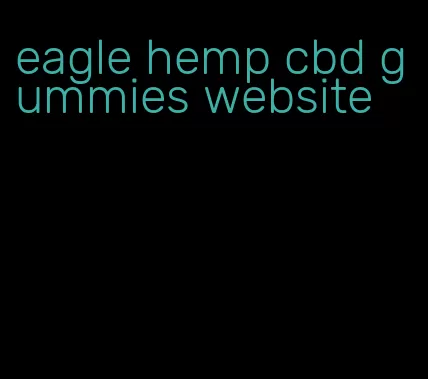 eagle hemp cbd gummies website