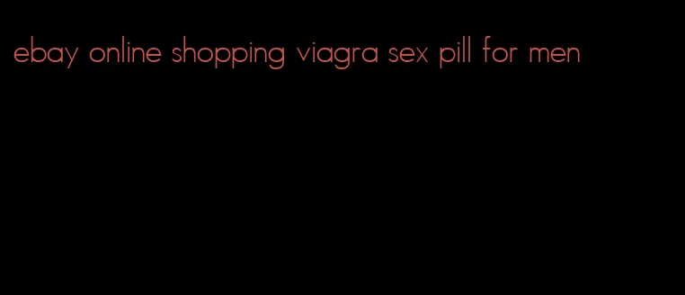 ebay online shopping viagra sex pill for men