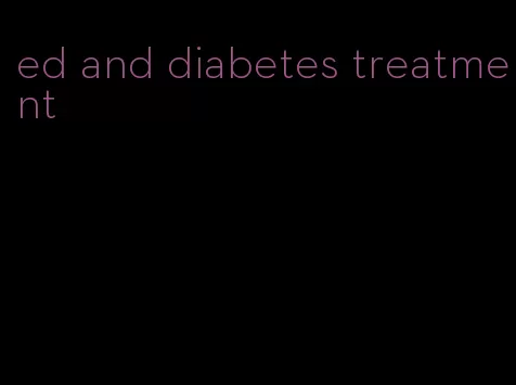 ed and diabetes treatment