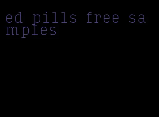 ed pills free samples