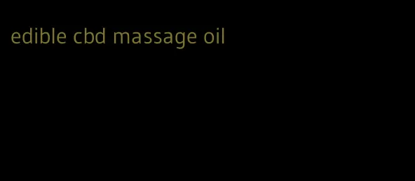 edible cbd massage oil