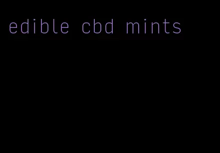 edible cbd mints