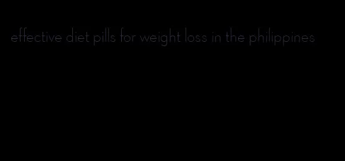 effective diet pills for weight loss in the philippines