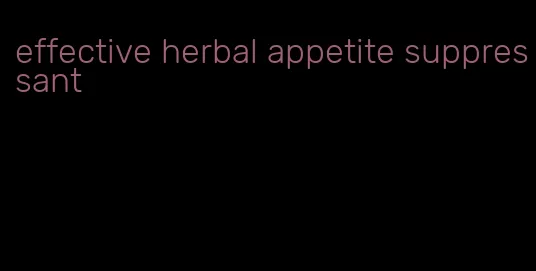 effective herbal appetite suppressant