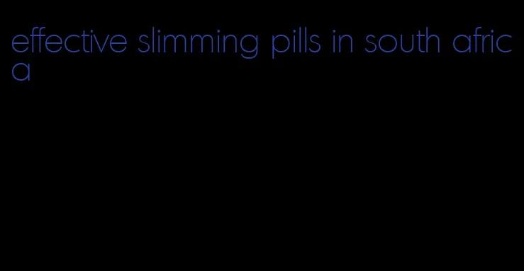 effective slimming pills in south africa