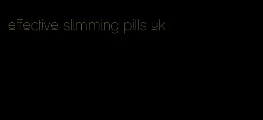 effective slimming pills uk