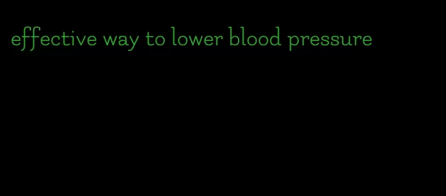 effective way to lower blood pressure