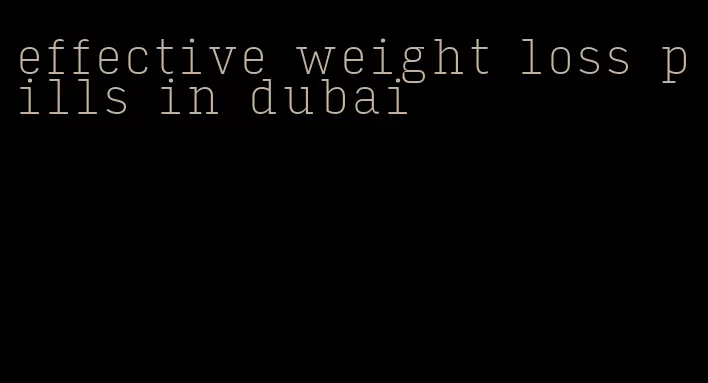 effective weight loss pills in dubai