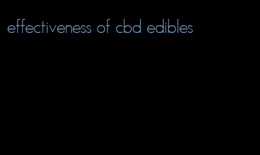 effectiveness of cbd edibles