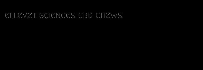 ellevet sciences cbd chews