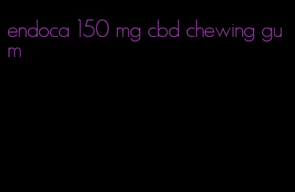 endoca 150 mg cbd chewing gum