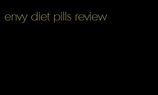 envy diet pills review