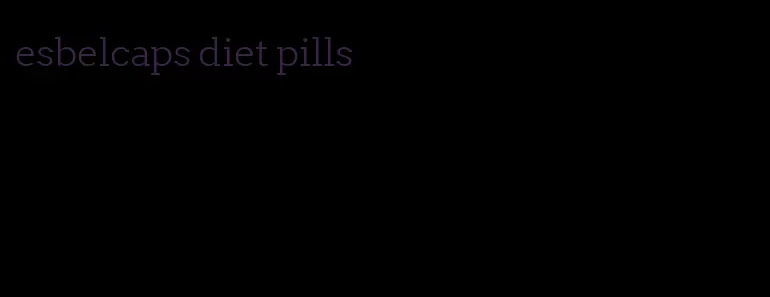 esbelcaps diet pills