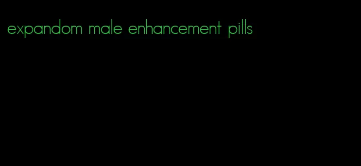 expandom male enhancement pills