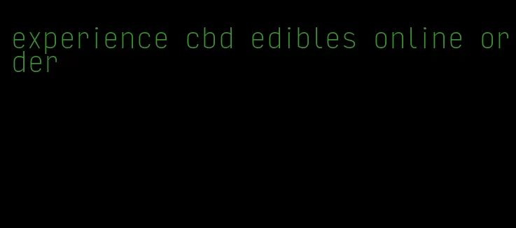 experience cbd edibles online order