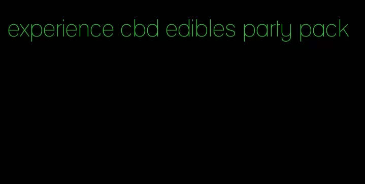 experience cbd edibles party pack