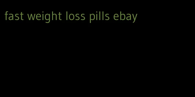 fast weight loss pills ebay