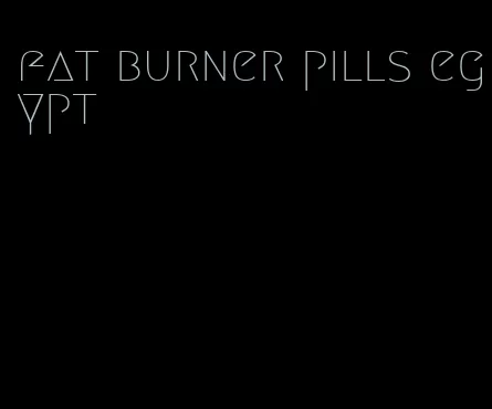 fat burner pills egypt