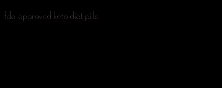 fda-approved keto diet pills