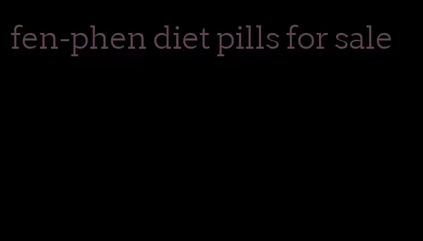 fen-phen diet pills for sale