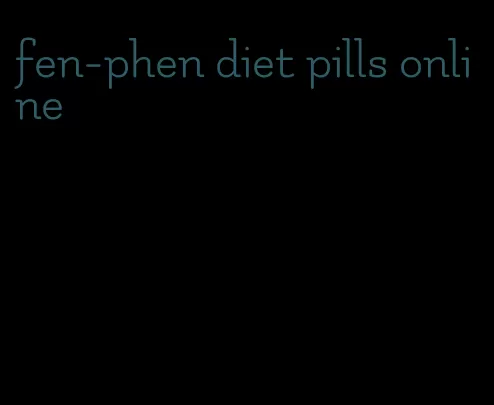 fen-phen diet pills online