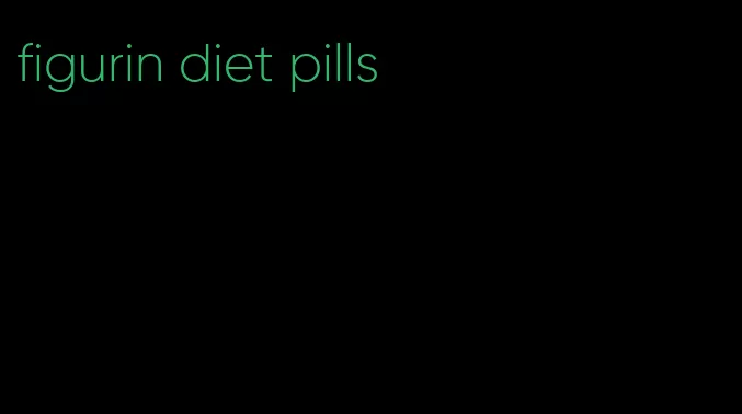 figurin diet pills