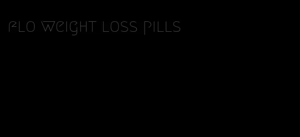 flo weight loss pills