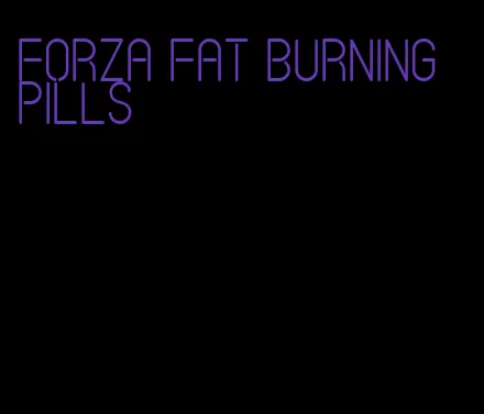 forza fat burning pills