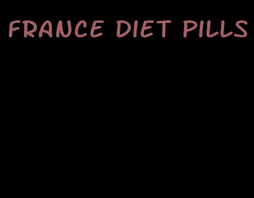 france diet pills