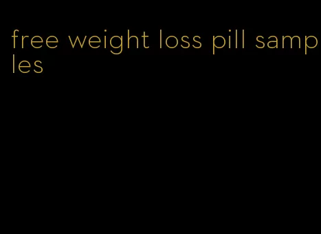 free weight loss pill samples