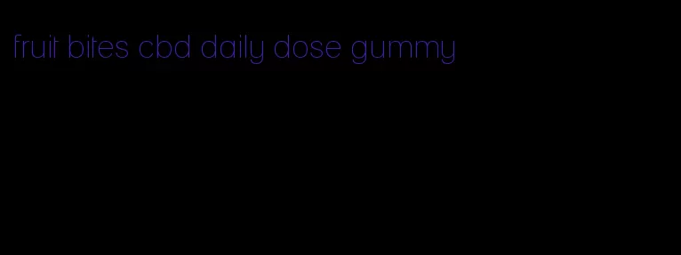 fruit bites cbd daily dose gummy