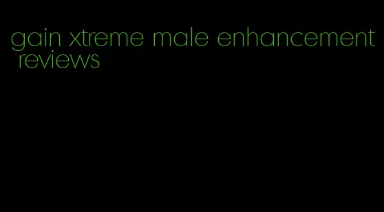 gain xtreme male enhancement reviews