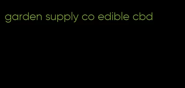 garden supply co edible cbd