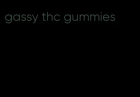 gassy thc gummies