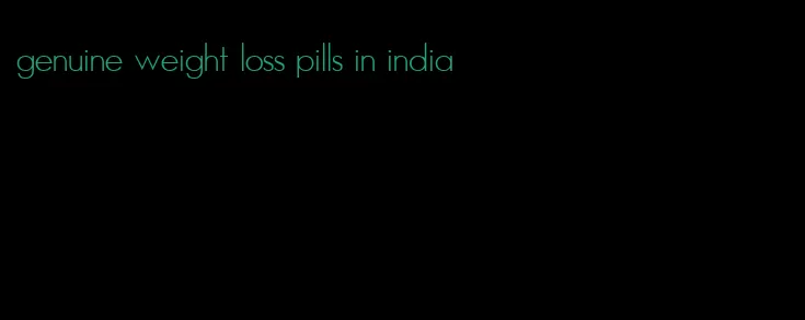 genuine weight loss pills in india