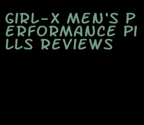 girl-x men's performance pills reviews