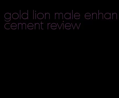 gold lion male enhancement review