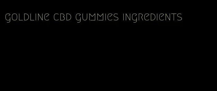 goldline cbd gummies ingredients