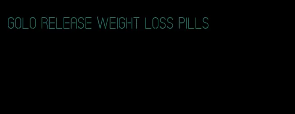 golo release weight loss pills