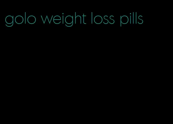 golo weight loss pills