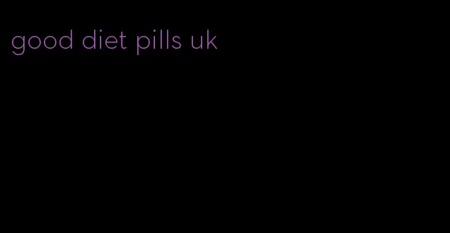 good diet pills uk