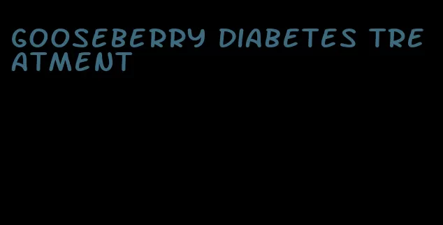 gooseberry diabetes treatment