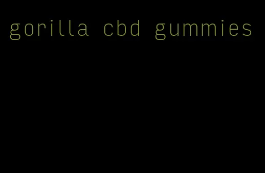 gorilla cbd gummies