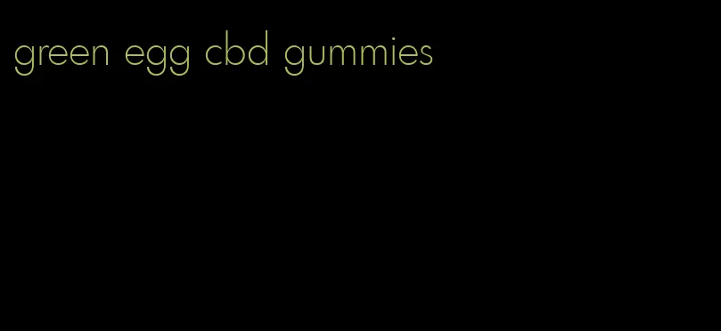 green egg cbd gummies