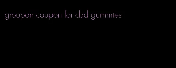 groupon coupon for cbd gummies